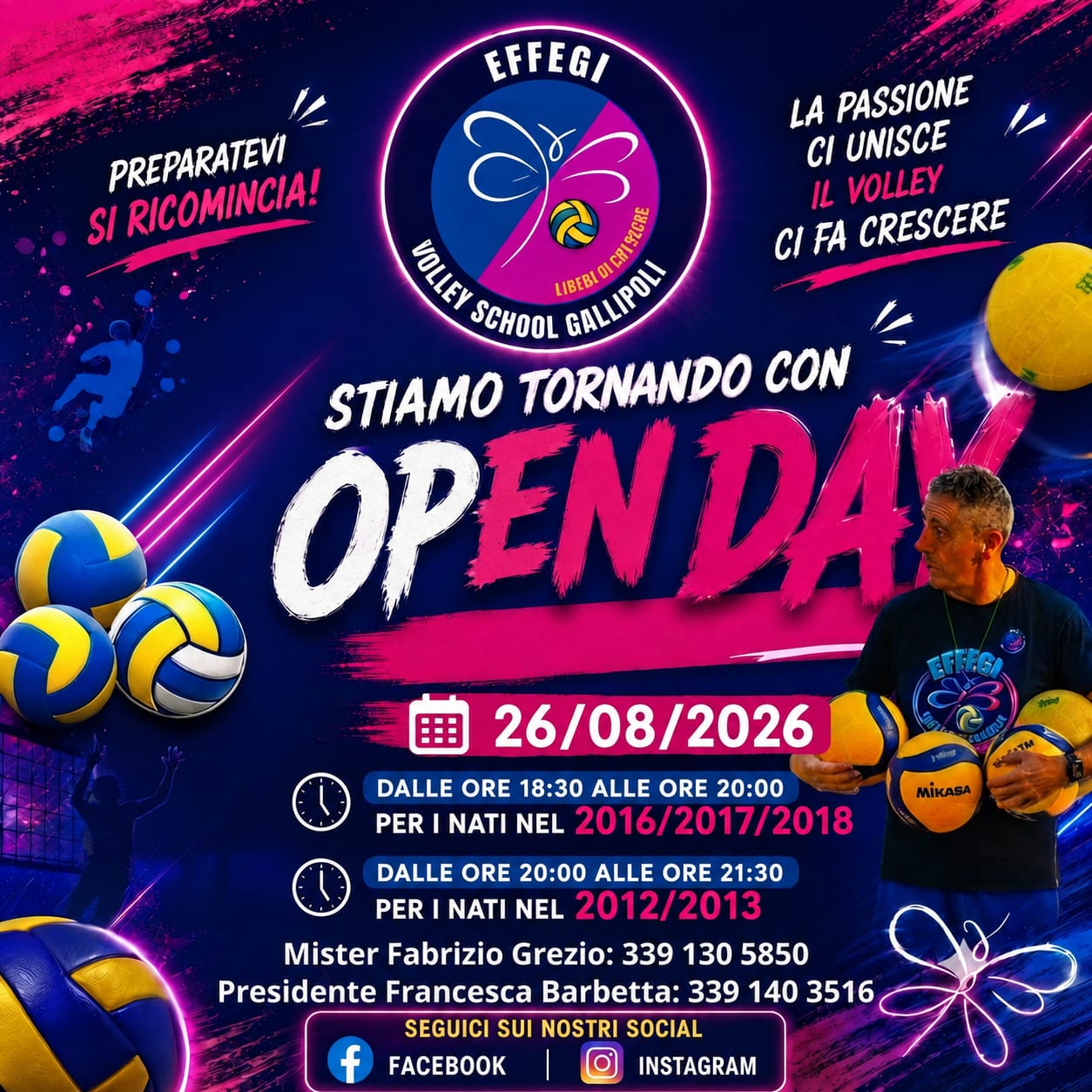 Locandina del secondo Open Day Effegi Volley School Gallipoli, mercoled&igrave; 26 agosto 2026: 18:30 per i nati nel 2016, 2017 e 2018, 20:00 per i nati nel 2012 e 2013