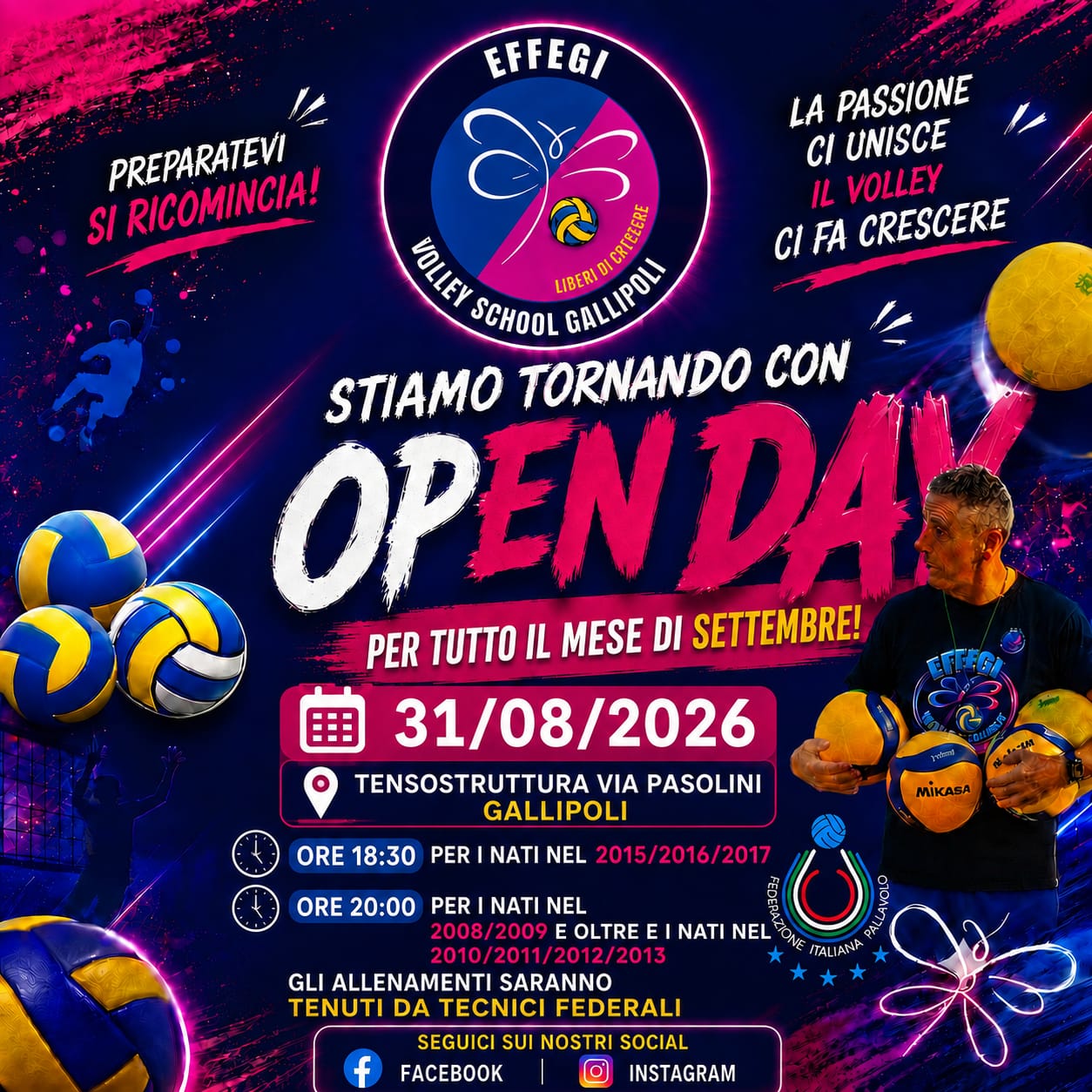 Locandina del quarto Open Day Effegi Volley School Gallipoli, luned&igrave; 31 agosto 2026: 18:30 per i nati nel 2015, 2016 e 2017, 20:00 per i nati dal 2008 in poi, con allenamenti tenuti da tecnici federali